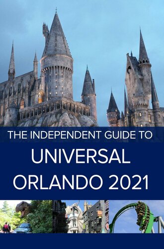 The Independent Guide to Universal Orlando 2021