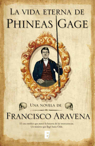 Vida Eterna De Phineas Gage, La