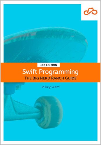 Swift Programming: The Big Nerd Ranch Guide