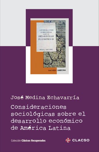 Consideraciones Sociologicas Sobre El Desarrollo Economico De America Latina