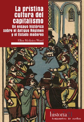 TDS-HIS21: La prístina cultura del capitalismo