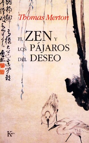 El Zen y los pajaros del deseo