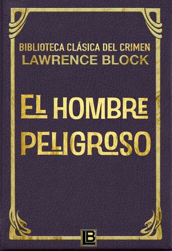 El Hombre Peligroso