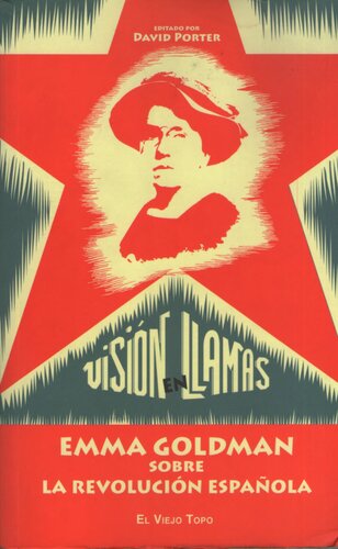 David Porter, Visió en llamas. Emma Goldman sobre la Revolució española