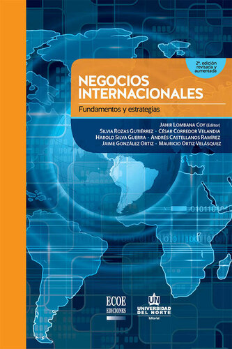 Negocios internacionales. Fundamentos y estrategias 2Ed. Revisada y aumentada (Spanish Edition)