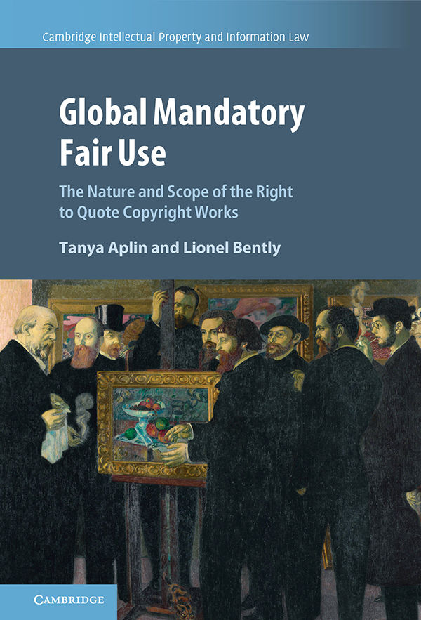 Global Mandatory Fair Use: The Nature And Scope Of The Right To Quote Copyright Works