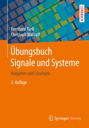 Übungsbuch Signale und Systeme: Aufgaben und Lösungen