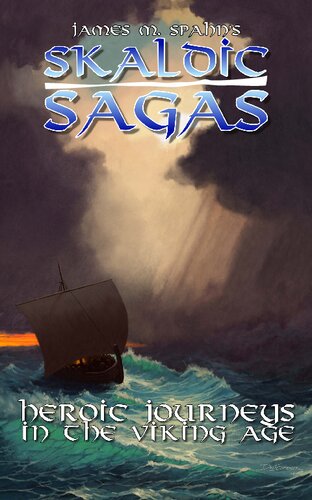 Skaldic Sagas: Heroic Journeys in the Viking Age