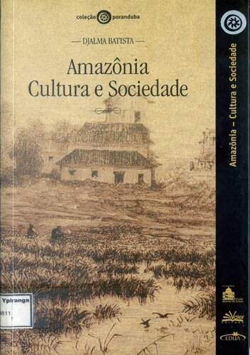 Amazônia: cultura e sociedade