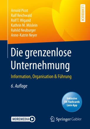 Die grenzenlose Unternehmung: Information, Organisation & Führung