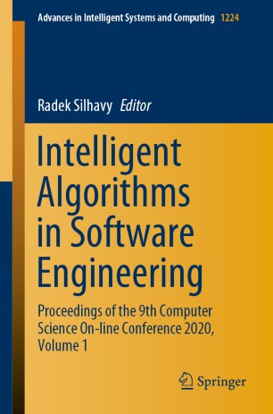 Intelligent Algorithms in Software Engineering: Proceedings of the 9th Computer Science On-line Conference 2020, Volume 1