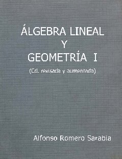 Algebra Lineal Y Geometria I