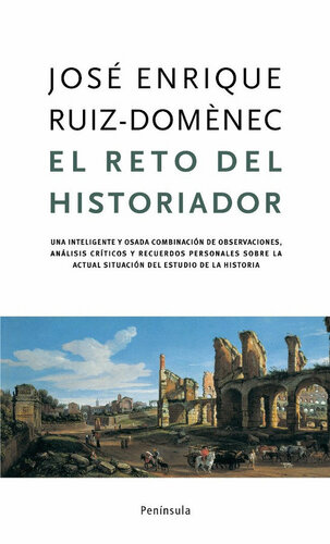 El reto del historiador