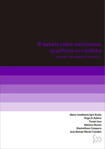 El Debate Sobre El Matrimonio Igualitario En Cordoba