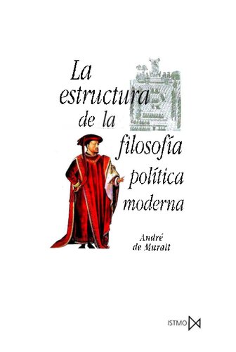 La Estructura De La Filosofia Politica Moderna