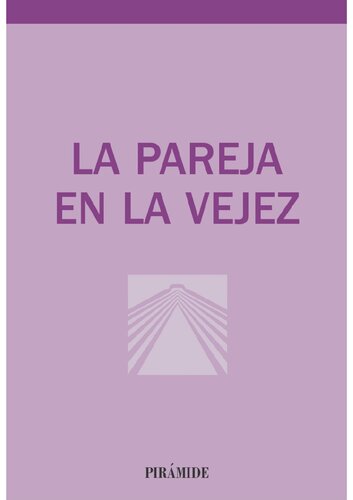 La pareja en la vejez (Manuales Prácticos) (Spanish Edition)