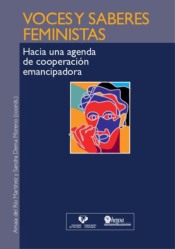 Voces y saberes feministas: hacia una agenda de cooperación emancipadora