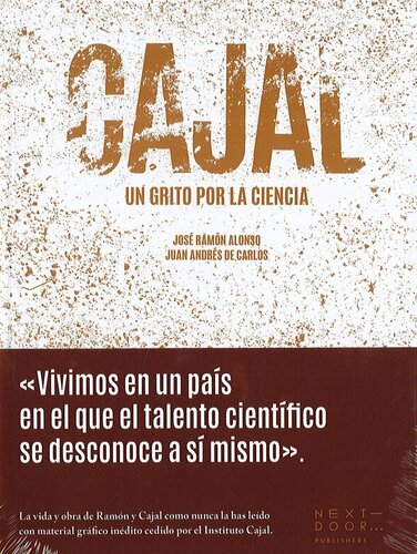 Cajal: Un grito por la ciencia