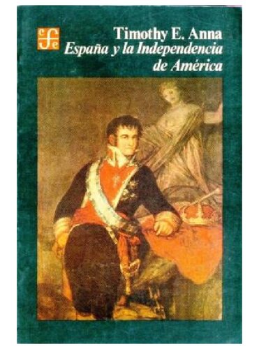 España Y La Independencia De America