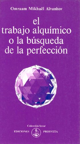 El Trabajo Alquimico O La Busqueda De La Perfeccion