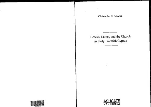 Greeks, Latins and the Church in Early Frankish Cyprus