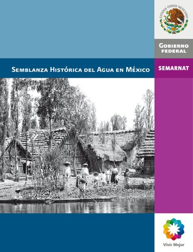 Semblanza Historica Del Agua En Mexico