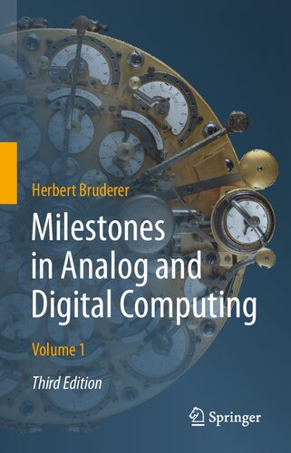Milestones in analog and digital computing. vol. 1