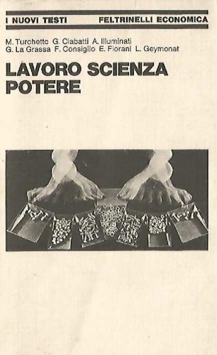 Lavoro, scienza, potere