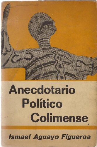 Anecdotario político colimense