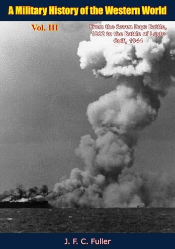 A Military History of Western World: From the American Civil War to the End of World War II