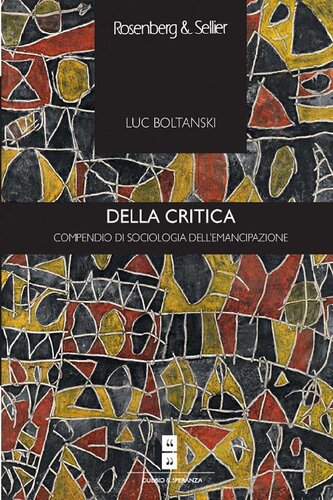 Della critica. Compendio di sociologia dell'emancipazione