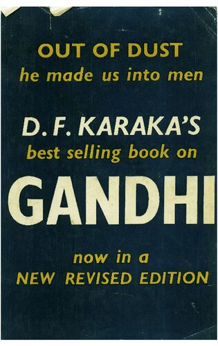 Out of Dust: He [Gandhi] Made Us Into Men