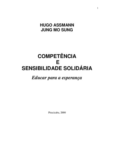 Competência e sensibilidade solidária