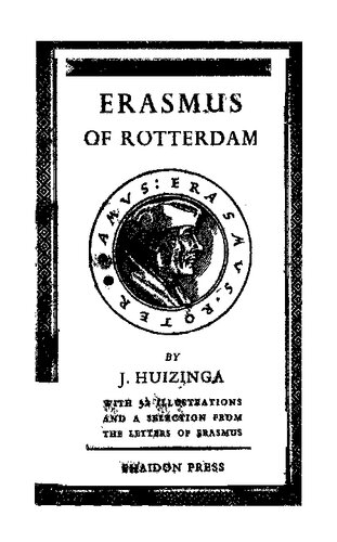 Erasmus of Rotterdam; with a selection from the letters of Erasmus