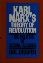 Karl Marx’s Theory of Revolution. Volume II: The Politics of Social Classes