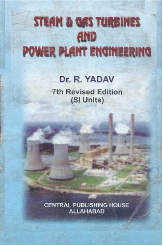 Steam & Gas Turbines and Power Plant Engineering