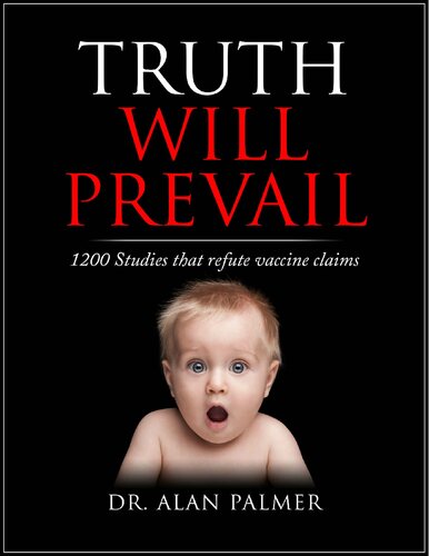 Truth Will Prevail - 1200 Studies that refute vaccine claims