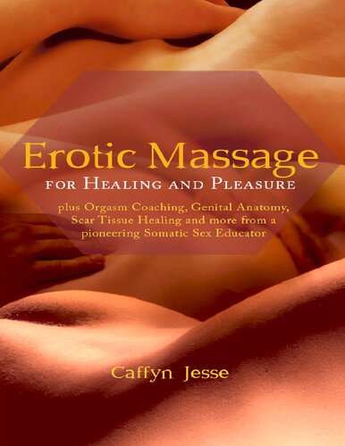 Erotic Massage for Healing and Pleasure