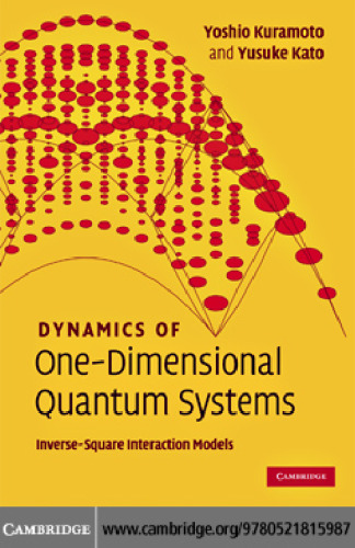 Dynamics of One-Dimensional Quantum Systems