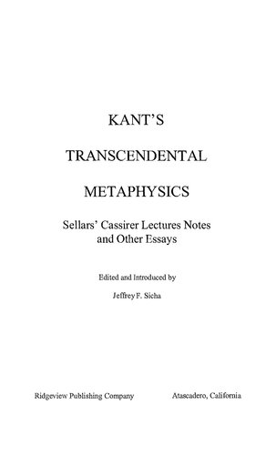 Kant's Transcendental Metaphysics: Sellars' Cassirer Lectures Notes and Other Essays