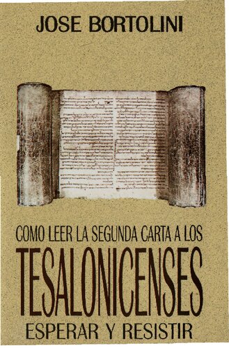 Cómo Ieer la segunda carta a los Tesalonicenses: esperar y resistir