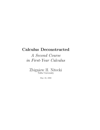 Calculus deconstructed: a second course in first-year calculus