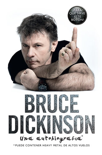 Bruce Dickinson: Una autobiografía