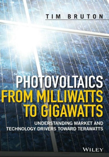 Photovoltaics From Milliwatts To Gigawatts: Understanding Market And Technology Drivers Toward Terawatts