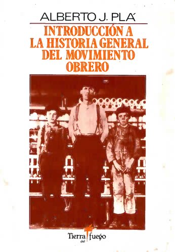 Introducciòn a la Historia General del Movimiento Obrero