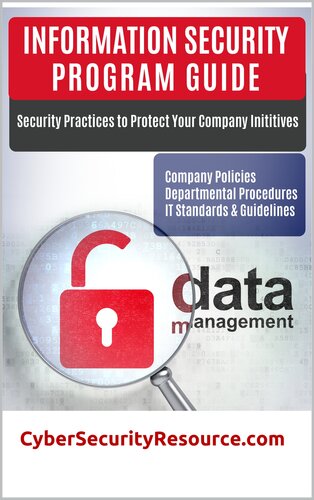 Information Security Program Guide: Company Policies, Departmental Procedures, IT Standards & Guidelines