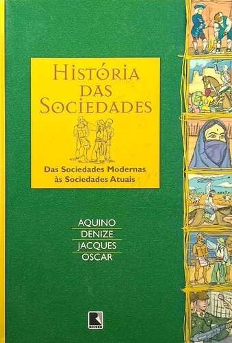 História das sociedades - Das sociedades modernas às sociedades atuais