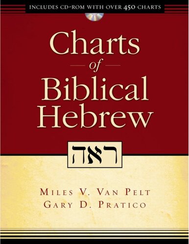 Charts Of Biblical Hebrew (Printed Edition)