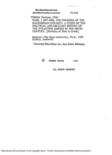 Basil I (867-886), the Founder of the Macedonian Dynasty - A Study of the Political and Military History of the Byzantine Empire in the Ninth Century (PhD thesis)