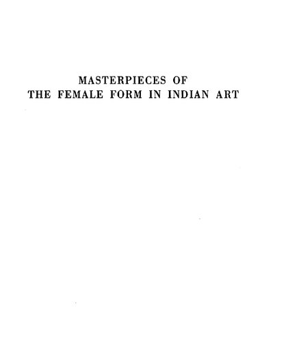 Masterpieces of the female form in Indian art